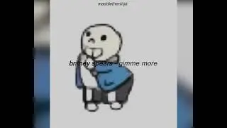 britney spears - gimme more (slowed+reverb)
