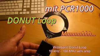 Breitband DONUT Loop Antenne mit Icom PCR1000 ► 🤔 Nicht so berauschend...