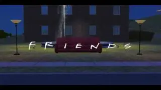 Friends Intro - The Sims 2