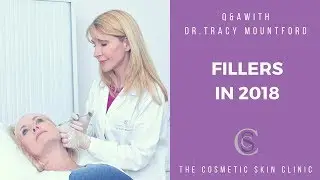 Fillers Treatment - Q&A with Dr Tracy Mountford | The Cosmetic Skin Clinic