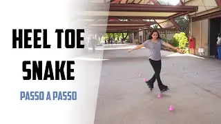 Heel Toe Snake [Nível 02] - Passo a passo