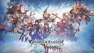 【Granblue Fantasy Versus】RPG Mode ► Episode 28: Mystic Woodlands ★ Normal ║51║