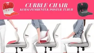 Curble Chair - membantu postur tubuh kita kembali ke bentuk semula - M SHOP OFFICIAL