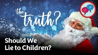 Speaking Club Debate: Should We Lie to Children?