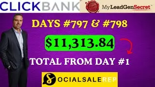 My Lead Gen Secret Clickbank - Social Sale Rep Case Study Days 797 & 798
