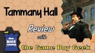 Tammany Hall Review - with the Game Boy Geek