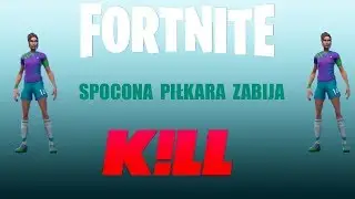Piłkara zabija