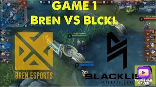 BREN VS BLACKLIST GAME 1|MPL-PH SEASON 7 FullGame Highlights
