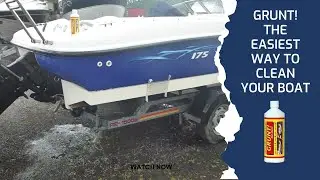 GRUNT! The Easiest Way to Clean Your Hull