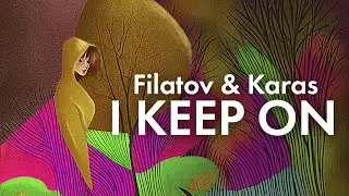 Filatov & Karas &mdash; I Keep On | AI Lyric Video