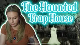 The Haunted Trap House | STORYTIME