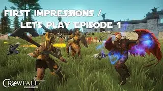 Crowfall Beta - First Impressions / Let's Play Episode 1 and Buyer's Guide