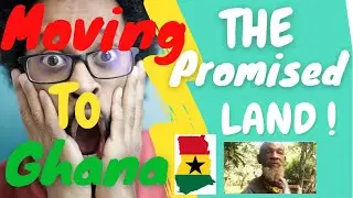 MOVING TO GHANA | THE PROMISED LAND | BUYING LAND IN GHANA | LAND-GUARD PROBLEMS