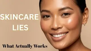 The Skincare Lies We’ve All Been Taught (And What Actually Works in 2025
