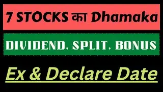 7 Companies, Giving Dividend And Declare Date for Stock Bonus, Stock Split, Dividend, #vapfinance 🔥