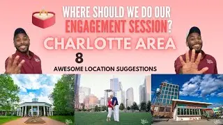 8 Awesome Locations to Do Engagement Sessions in CHARLOTTE | WIN on Your Wedding Day