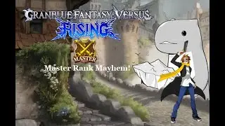 GBVSR: Master Rank Mayhem