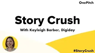 Kayleigh Barber, a Media Editor at Digiday | Story Crush