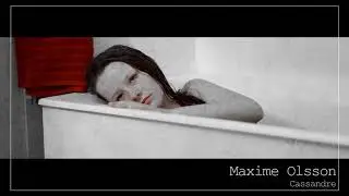 Maxime Olsson - Cassandre
