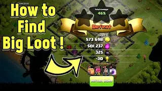 How to Get Big Loot Every Time In Clash Of Clan !