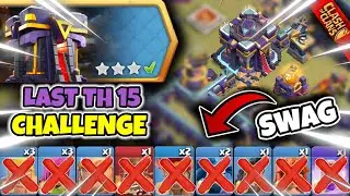 SWAG 46_TROOPS and 4_SPELLS ~ How to 3 STAR the LAST TH-15 CHALLENGE (Clash of Clans) | Mr DIP BHAI