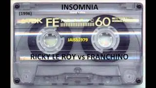 INSOMNIA (23- 03- 1996) RICKY LE ROY vs FRANCHINO