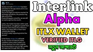Interlink Network New Update | Interlink Alpha | Interlink Wallet ITLX | Interlink Verified ITLG
