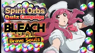 +100 FREE ORBS FOR EVERYONE! VOTE EVERYDAY! SPIRIT ORBS QUIZ CAMPAIGN EXPLAINED Bleach: Brave Souls!