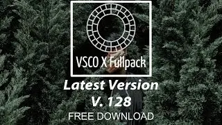 VSCO X Fullpack Premium Latest Version (v.128) | Download VSCO X Fullpack Apk