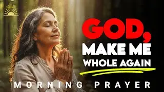 Lord, Breathe New Life into My Soul | Morning Prayer for Joy and Healing