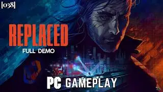 REPLACED (Full Demo) - PC Gameplay [038] [1440p 60FPS]
