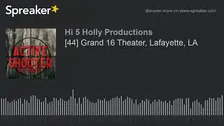 [44] Grand 16 Theater, Lafayette, LA (part 3 of 4)
