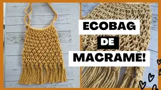 Como fazer uma bolsa/eco bag de macram&ecirc; n&oacute; quadrado