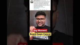 Big Moment to Cancel Class 12 Board Exam  2021 | #Shorts