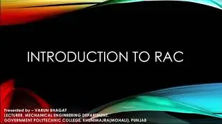 Introduction to RAC | Chapter - 1  | Video 1 | Refrigeration  | Tons of Refrigeration