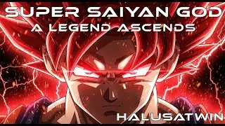 Dragon Ball Super - Super Saiyan God OST (A Legends Ascends)