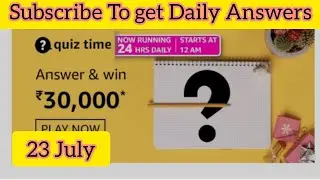 23 July - Amazon Daily  Quiz Answers Today | Win Big Rewards From Amazon |