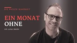 #35 - No Nut November mit Julian Martin von menbodywork.ch