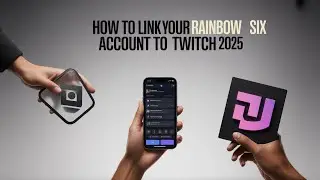 How to Link Your Rainbow Six Account to Twitch 2025