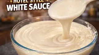 White Sauce Recipe In Hindi | Easy B&eacute;chamel Sauce Recipe |Chef Surya