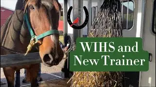 WIHS Fan-Girling and New Trainer