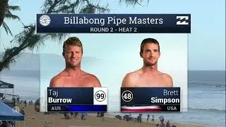 Taj Burrow vs Brett Simpson - Round Two, Heat 2 - 2015 Billabong Pipe Masters