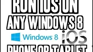 How to Run and Install iOS on Windows Phone 8.1 and Tablet