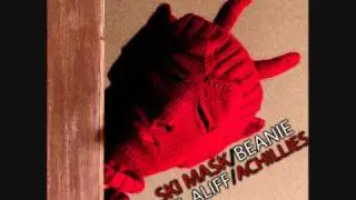 Daniel Aliff and Achillies - Ski Mask/Beanie (prod. by Lip Beats)
