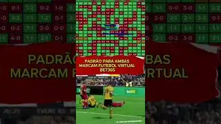 Padr&atilde;o ambas marcam o futebol virtual bet365 #bet365 #futebolvirtual #padrao