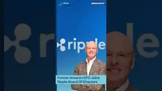 Former Amazon CFO Joins Ripple Board of Directors