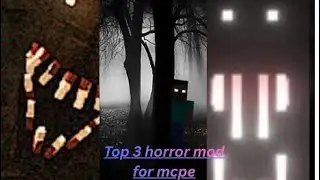 TOP 3 HORROR MOD FOR MINECRAFT PE 