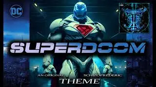Superdoom Theme by Schizofrederic