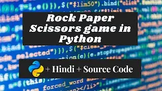 Rock Paper Scissors game in Python | Easy Hindi tutorial with source code | DevAvi