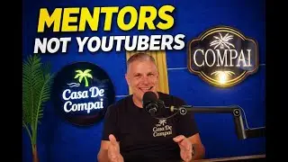 Most YouTubers get it wrong! Don't believe the hype!  The Real Key to Business Success is Mentors!